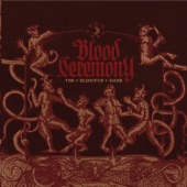 Blood Ceremony - Witchwood