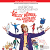 Willy Wonka & the Chocolate Factory (Music From the Original Soundtrack of the Paramount Picture) - Various Artists