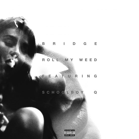 Cover artwork for Roll My Weed (feat. ScHoolboy Q)