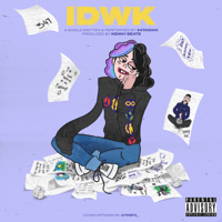 347aidan & Kenny Beats - IDWK - Single artwork