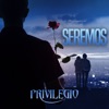 Seremos - Single