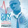 Oxygen: Still Breathin' album lyrics, reviews, download