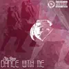 Dance Wit Me - Single album lyrics, reviews, download