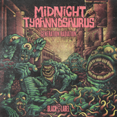 Generation Radiation - EP - Midnight Tyrannosaurus