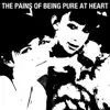 The Pains of Being Pure at Heart album lyrics, reviews, download