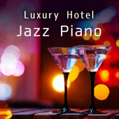 Luxury Hotel Jazz Piano artwork