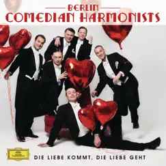 Die Liebe kommt, die Liebe geht by Comedian Harmonists album reviews, ratings, credits