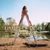 Stream & download Limits of Desire