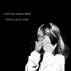 I Am From Another World - Underworld
