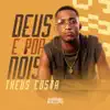 Deus É por Nóis - Single album lyrics, reviews, download