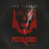 Pistoleros (feat. Seanie T) [Remixes] album lyrics, reviews, download
