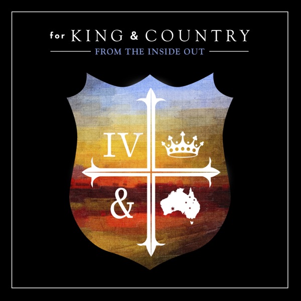From the Inside Out - Single - for KING & COUNTRY