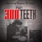 300 Teeth - Reezie Roc lyrics