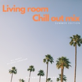 Living Room Chill Out Mix artwork