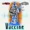 Vaccine - Todz & RedPillTrill lyrics