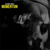 Momentum - EP album lyrics, reviews, download