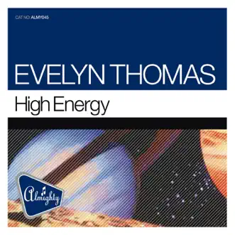 High Energy (Almighty Definitive Radio Edit) by Evelyn Thomas song reviws