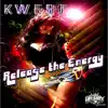 Release the Energy - Single album lyrics, reviews, download