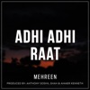 Adhi Adhi Raat - Single