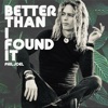 Better Than I Found It - EP