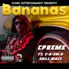 Bananas (feat. E-A-Ski & Shill Macc) - Single album lyrics, reviews, download