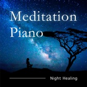 Meditation Piano - Night Healing (Instrumental Version) artwork