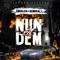 Nun a Dem (feat. KemicalX) - Equaliza lyrics