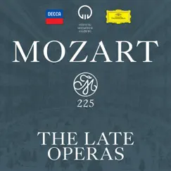 Mozart 225 - The Late Operas by Various Artists album reviews, ratings, credits