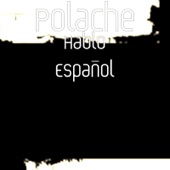 Polache - Hablo Español