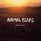 Fear of Falling - Animal Years lyrics