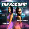 The Baddest (feat. Woo Da Savage) - Single album lyrics, reviews, download