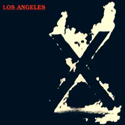 Los Angeles (2019 Remaster) - X