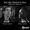 Not My Father's Son (Acoustic Version) - Single album lyrics, reviews, download