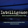 Intelligence (Original Music from the Television Series)