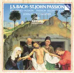 Bach: St. John Passion by English Baroque Soloists, John Eliot Gardiner & Monteverdi Choir album reviews, ratings, credits