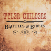 Bottles and Bibles - Tyler Childers song art