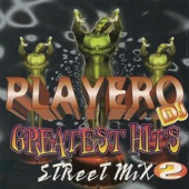 Playero Greatest Hits Street Mix, Vol. 2 artwork