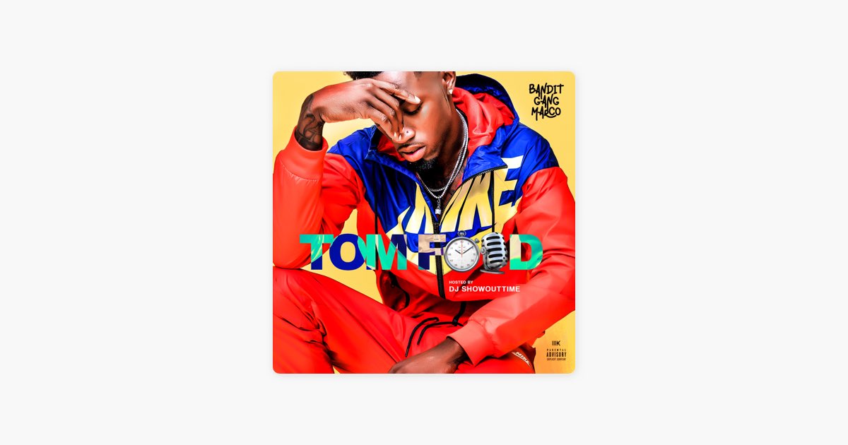 Tom Ford by Bandit Gang Marco - Song on Apple Music