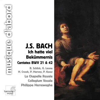 Bach: Cantatas BWV 21 & 42 by Collegium Vocale Gent, La Chapelle Royale & Philippe Herreweghe album reviews, ratings, credits