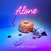 The Rare Occasions - Alone