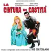 La cintura di castità (Original Motion Picture Soundtrack) album lyrics, reviews, download