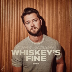 Whiskey's Fine - Single