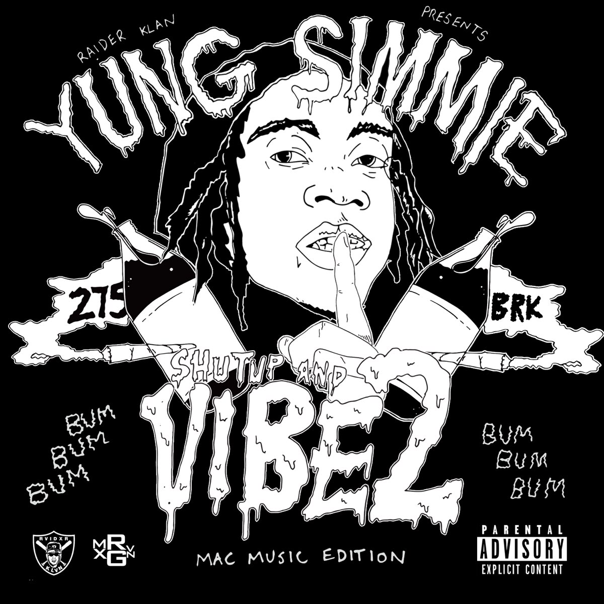 ‎raider Klan Presents Shut Up And Vibe 2 By Yung Simmie On Apple Music