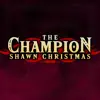The Champion - Single album lyrics, reviews, download