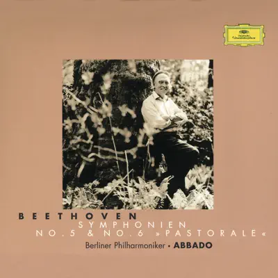 Beethoven: Symphonies Nos. 5 & 6 - Claudio Abbado
