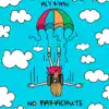 No Parachute - Single album lyrics, reviews, download