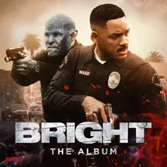 Bright: The Album by Various Artists album reviews, ratings, credits