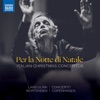 Per la notte di Natale: Italian Christmas Concertos