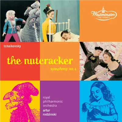Tchaikovsky: The Nutcracker, Op. 71 - Symphony No. 4 - Royal Philharmonic Orchestra