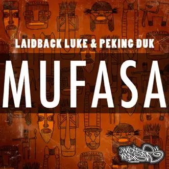 Mufasa (Radio Edit) by Laidback Luke & Peking Puk song reviws